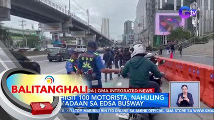 Mahigit 100 motorista, nahuling dumadaan sa EDSA Busway | BT
