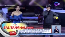 The Voice Generation Coaches Chito Miranda at Julie Anne San Jose, nagpakitang-gilas sa 