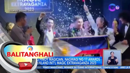 Ilang Pinoy Magician, Nagwagi ng 17 Awards sa Thailand Int'l Magic Extravaganza 2023 | BT