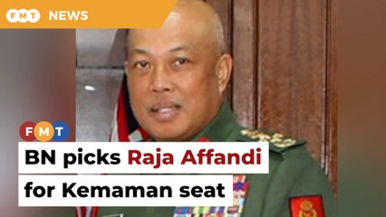 Former defence chief is BN’s candidate in Kemaman