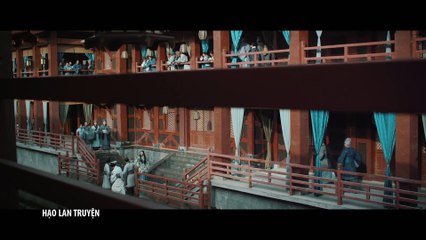 Phim hay - Hạo Lan Truyện Tập 2 - The Legend of Haolan 2019