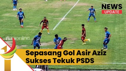 Sepasang Gol Asir Aziz Sukses Tekuk PSDS Deli Serdang Di Liga 2