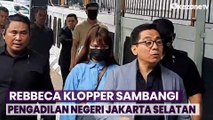 Rebecca Klopper Sambangi Pengadilan Negeri Jakarta Selatan, Jadi Saksi Sidang Kasus Video Syur ?