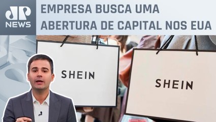 Shein projeta ser avaliada em US$ 90 bilhões; Bruno Meyer comenta