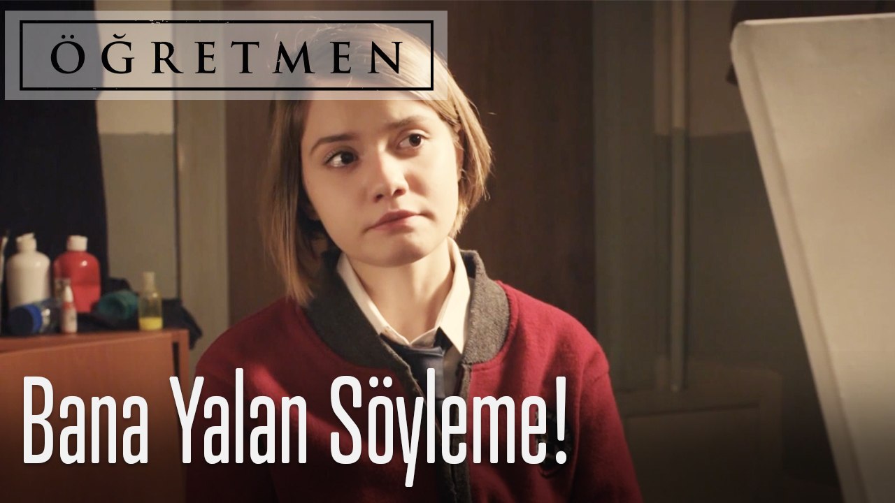 Bana Yalan Söyleme!