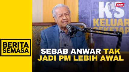 下载视频: Dr Mahathir perjelas sebab Anwar tidak jadi Perdana Menteri lebih awal