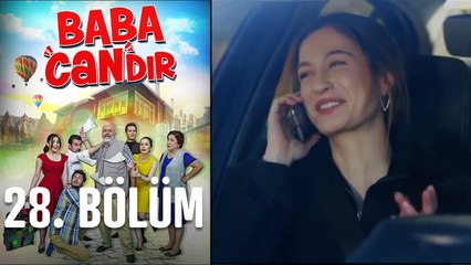 Baba Candır 28. Bölüm