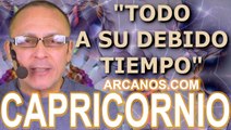 ♑️#CAPRICORNIO #TAROT♑️ Todo a su debido tiempo ⏳ ✨ARCANOS.COM✨