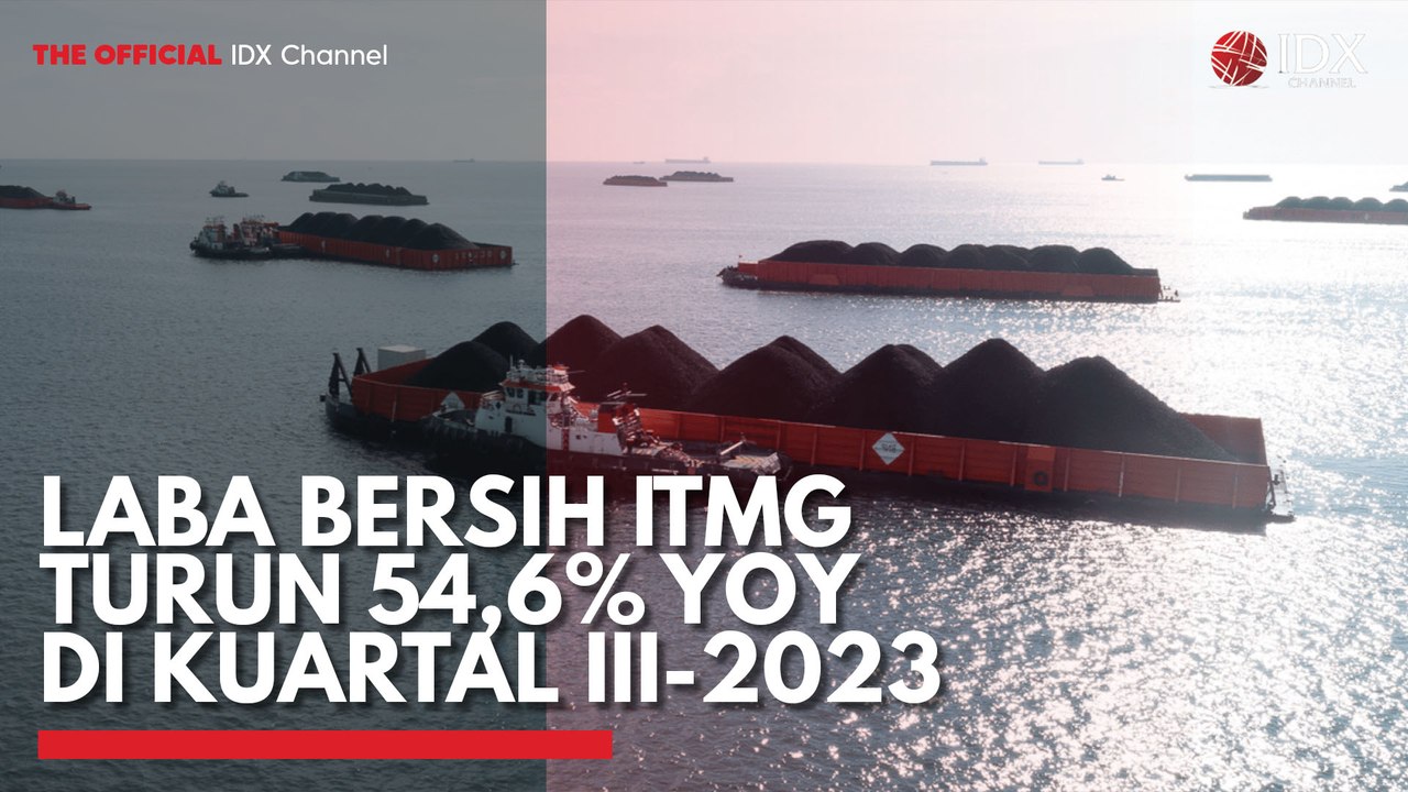 Laba Bersih ITMG Turun 54,6% YoY di Kuartal III-2023 - video Dailymotion