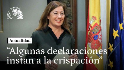 Armengol ante las protestas contra Sánchez: "Algunas declaraciones de políticos instan a la crispación"