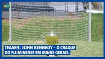 Teaser John Kennedy em Minas Gerais - PORTAL UAI