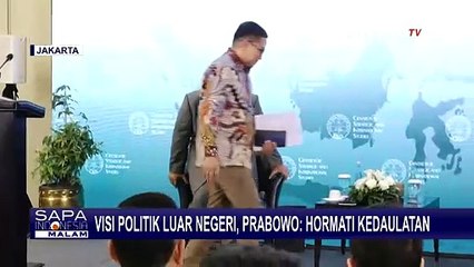 Soal Visi Politik Luar Negeri, Prabowo: Hormati Kedaulatan Negara Lain