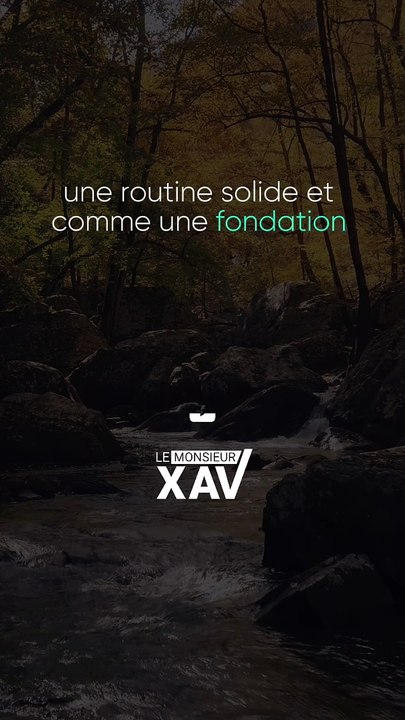 La Puissance de la Routine