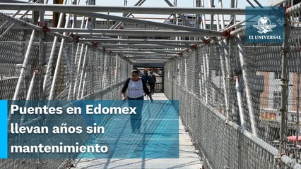 Puentes peatonales en Edomex, un riesgo latente