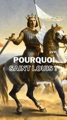 Pourquoi Louis IX est devenu Saint-Louis ?