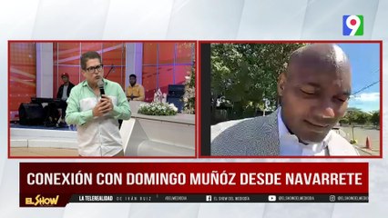 Domingo Muñoz desde Navarrete a propósito del Paro en el Cibao | El Show del Mediodía