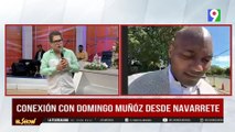 Domingo Muñoz desde Navarrete a propósito del Paro en el Cibao | El Show del Mediodía