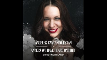 Christine D'Clario - Ángeles Cantando Están (Gloria In Excelsis Deo) (Audio)