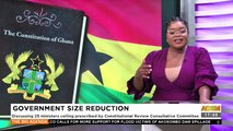 Government Size Reduction: Discussing 25 ministries ceiling prescribed by Constitutional Review Consultative Committee - The Big Agenda on Adom TV (13-11-23)