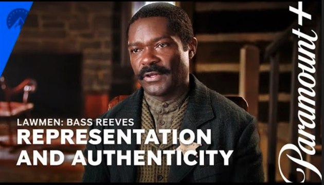 Lawmen: Bass Reeves | Representation And Authenticity - Paramount+