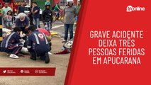 Grave acidente deixa três feridos em Apucarana