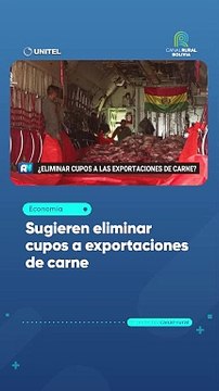 Sugieren eliminar cupos a exportaciones de carne