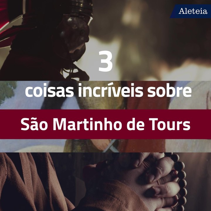 11 de novembro – Festa de São Martinho de Tours
