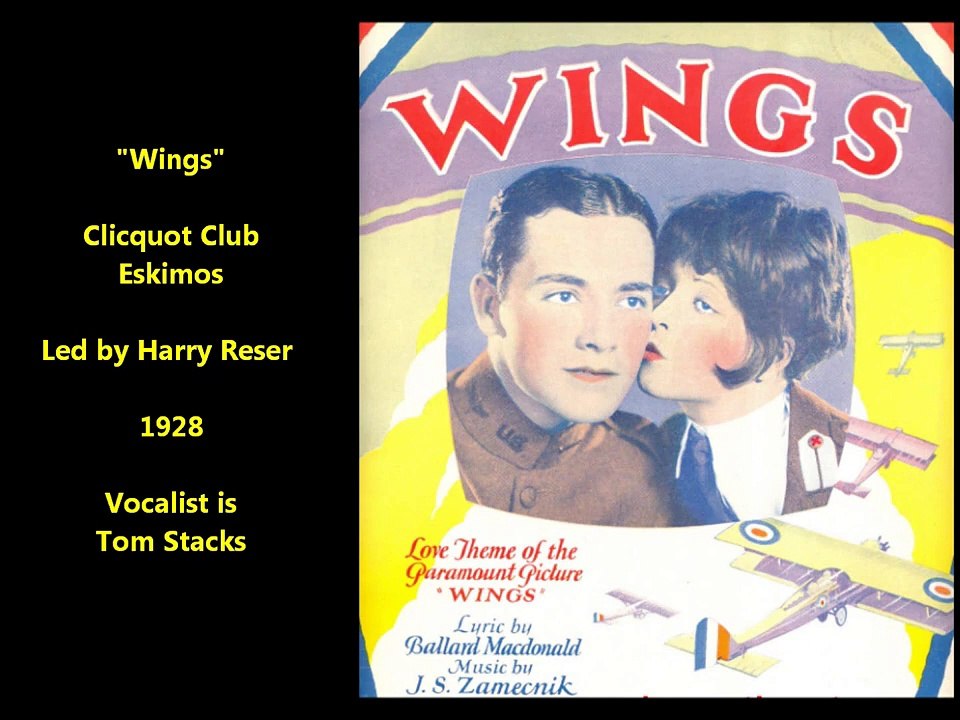 Wings - Clicquot Club Eskimos (1928)