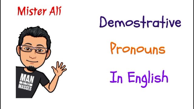 ✅Clase 8: Cómo usar los PRONOMBRES DEMOSTRATIVOS en inglés (this, that, these, those)