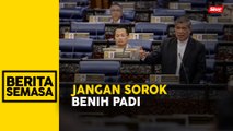 Menteri beri amaran kepada pihak sorok benih padi