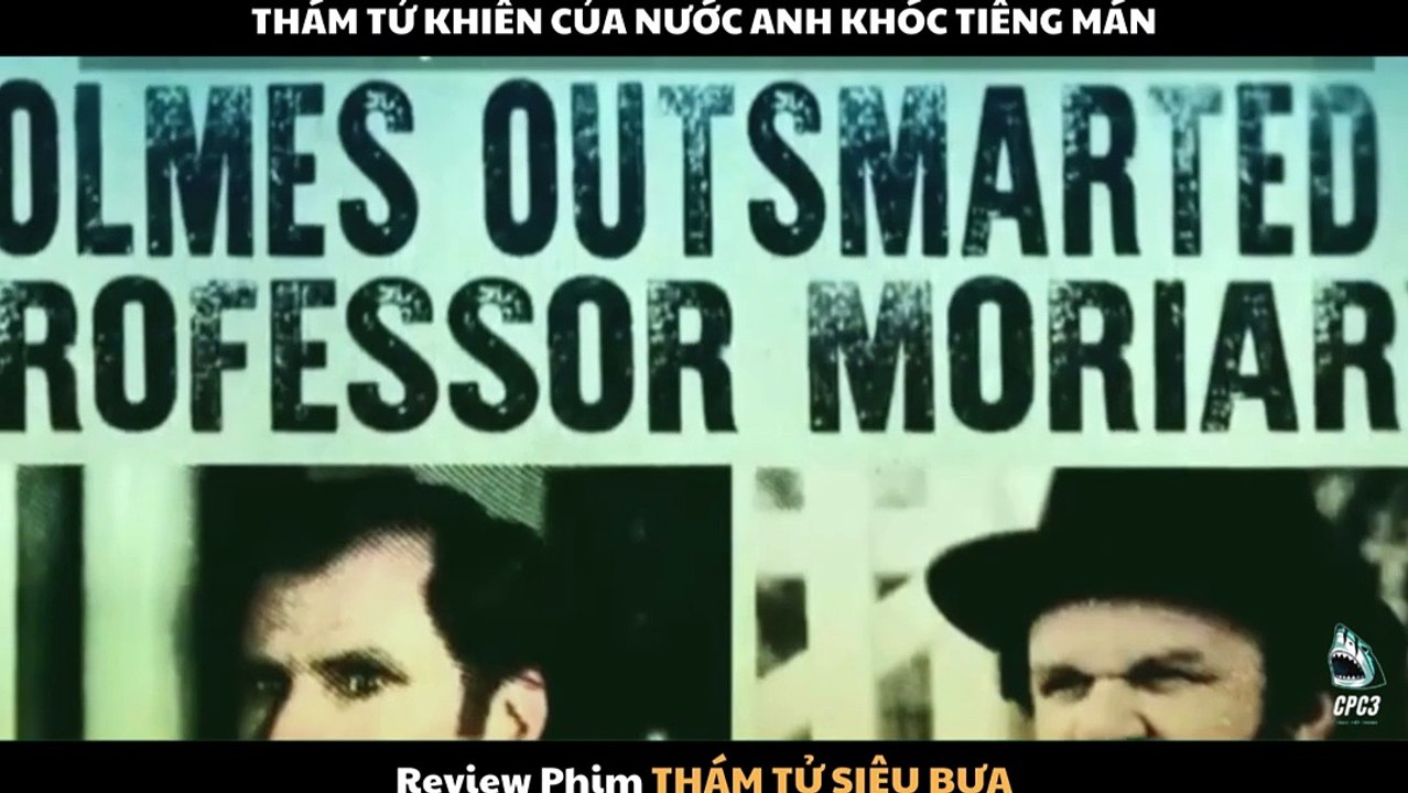 (P1) Review Phim Thám Tử Siêu Bựa - Holmes & Watson