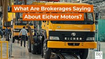 What Are Brokerages Saying About Eicher Motors?