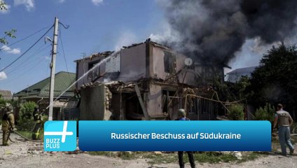Russischer Beschuss auf Südukraine