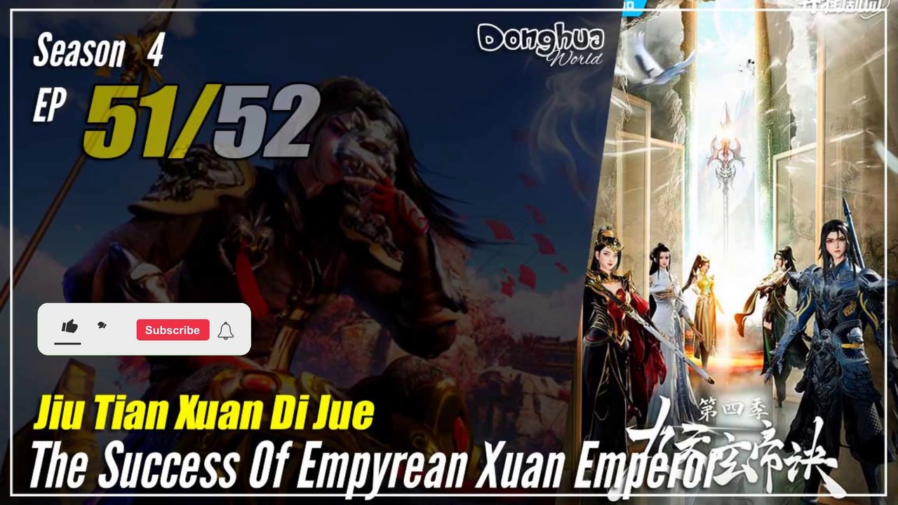 【Jiu Tian Xuan Di Jue】 S4 EP 51 (195) - The Success Of Empyrean Xuan Emperor | 1080P