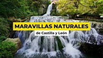 Maravillas naturales Castilla y León