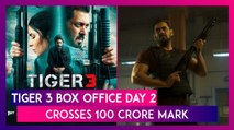 Tiger 3 Box Office Collection: Salman Khan & Katrina Kaif’s Spy Thriller Enters Rs 100 Crore Club Is Just Two Days!