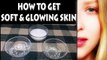 मुलायम और चमकदार त्वचा पाने का सबसे आसान तरीका | How To Get Soft & Glowing Skin | JMV