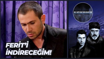 Ferit'i Ben İndireceğim! | Alacakaranlık 13. Bölüm