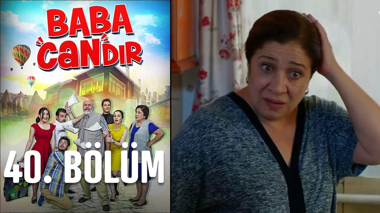 Baba Candır 40. Bölüm