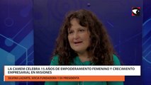 La CAMEM celebra 15 años de empoderamiento femenino y crecimiento empresarial en Misiones