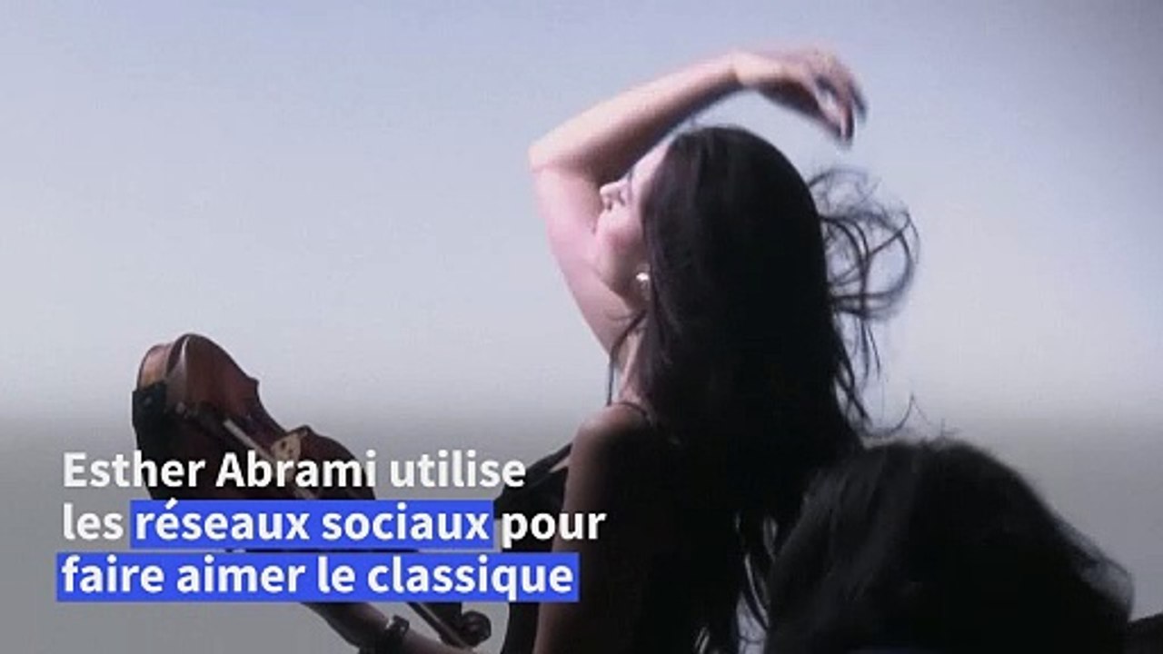 Esther Abrami, la violoniste qui veut faire aimer le classique sur les réseaux