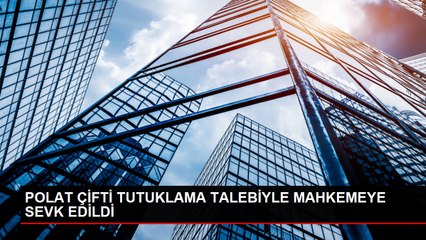 Dilan ve Engin Polat çifti ile Sezgin Polat ifade vermek için adliyeye getirildi