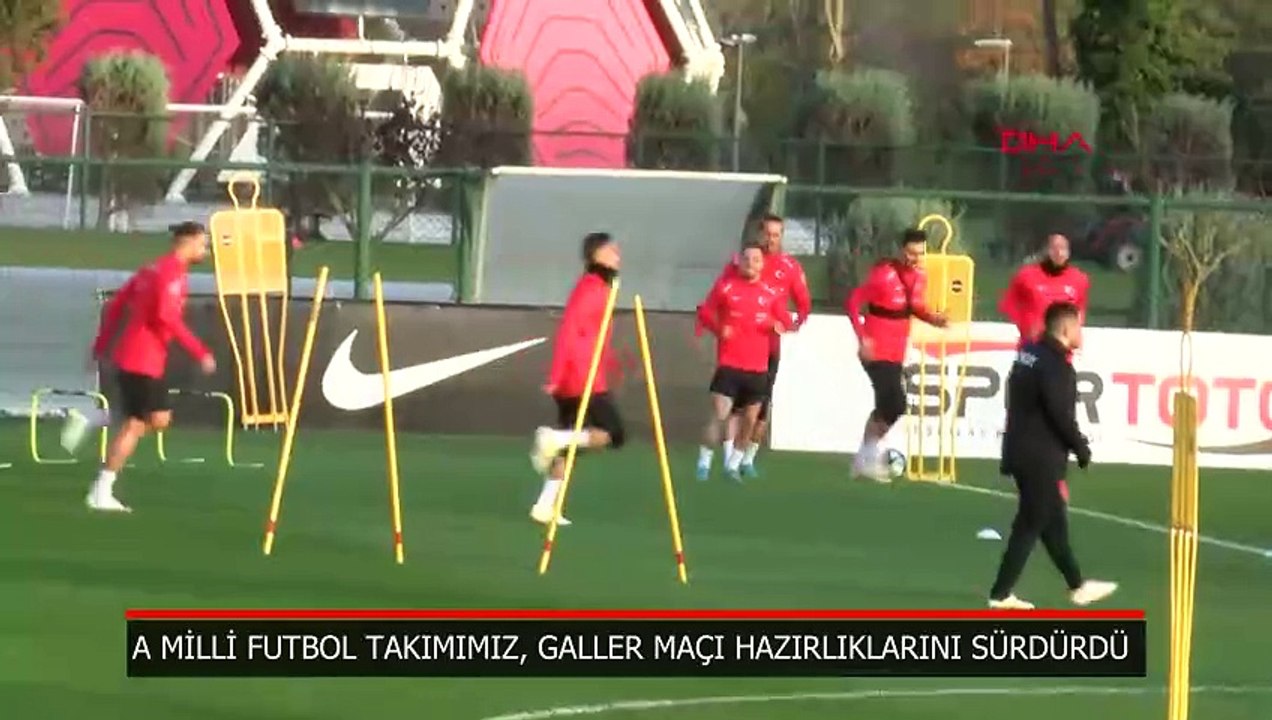 A Milli Futbol Takımımız, Galler maçı hazırlıklarına başladı