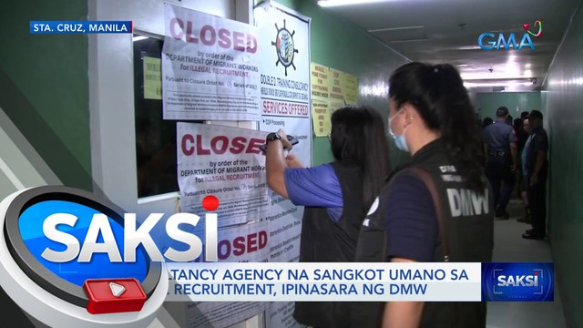 Consultancy agency na sangkot umano sa illegal recuirement, ipinasara ng DMW | Saksi