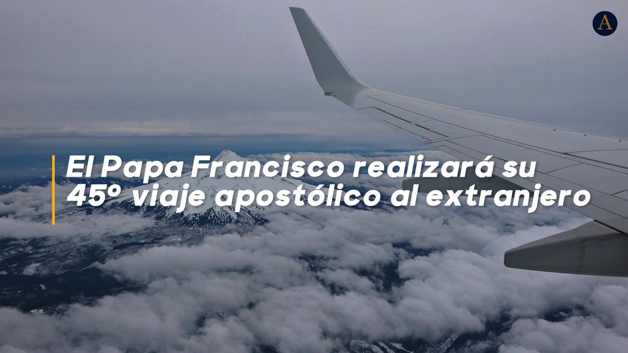 El Papa Francisco realizará su 45º viaje apostólico