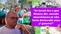 ALESSANDRO NEGÃO DETONA MANIFESTAÇÕES A FAVOR DO HAMAS