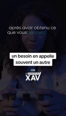 Un BESOIN en appelle souvent un AUTRE