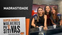 MADRASTA NÃO É VILÃ - Super Mulheres Positivas - 14/11/2023