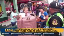 Tumbes: intensifican patrullaje en frontera tras vencimiento de plazo para regulación migratoria