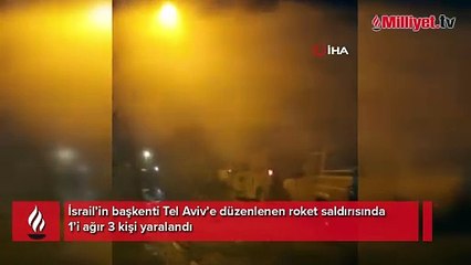 Tel Aviv’e roket saldırısı: 3 yaralı